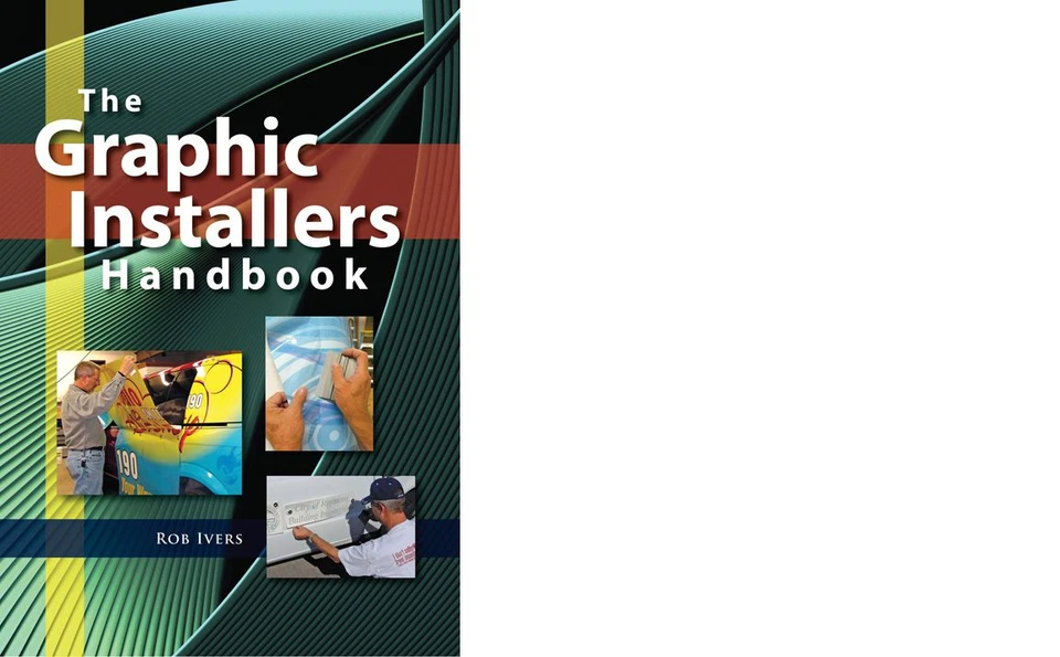 THE GRAPHIC INSTALLERS HANDBOOK ROB IVERS PAPERBACK - Image 1 of 1