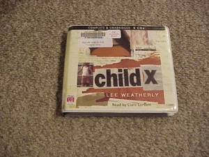 Child X by Lee Weatherly (2004, 5 CDs, Unabridged, Ex-Library) / Free Shipping! - Picture 1 of 3