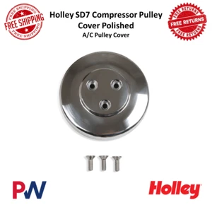 Holley Performance SD7 A/C Compressor Pulley Cover, Polished, Aluminum #97-186 - Picture 1 of 9