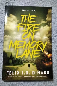 The Fire on Memory Lane - Felix I. D. Dimaro - Paperback - Picture 1 of 2