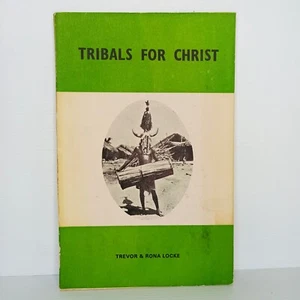 Tribals for Christ. Trevor & Rona Locke. 1978 First ed. Indian tribes. Rare. - Imagen 1 de 8