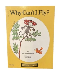 Why Can't I Fly? by Rita Golden Gelman Pictures by Jack Kent TW 3452 - 1976 SC - Picture 1 of 3