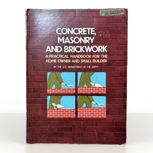 Concrete, Masonry and Brickwork A Practical Handbook for Home Owner & Builder - Picture 1 of 6