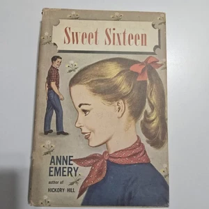 Sweet Sixteen by Anne Emery Young Adult Book  Vintage 1950s Classic Romance - Picture 1 of 9
