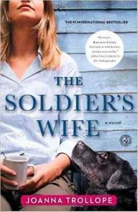 The Soldier's Wife : A Novel by Joanna Trollope (2012, Paperback) - Picture 1 of 1