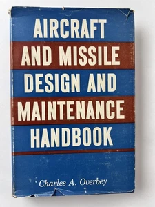 Vintage Aircraft Missile Design Maintenance Handbook Charles Overbey 1960 HC USA - Foto 1 di 11