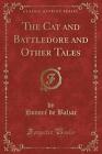 The Cat and Battledore and Other Tales Classic Rep