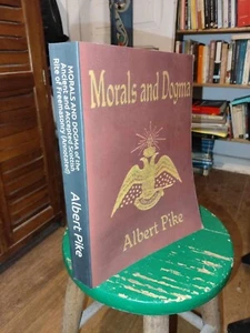 MORALS AND DOGMA (Annotated) Paperback Albert Pike - Picture 1 of 2