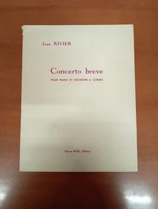 Jean Rivier concerto Breve Pour Piano Et Orchestre A Corde Ed. Pierre NÖEL - Foto 1 di 3