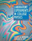 Laboratory Experiments in College Physics by Cicero H. Bernard 9780471002512