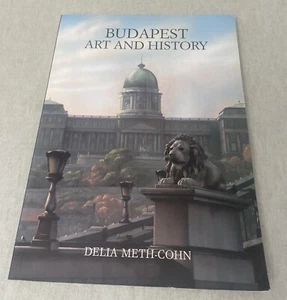 Coffee Table Book Budapest Art and History Delia Meth Cohn 1992 Photography - Bild 1 von 6