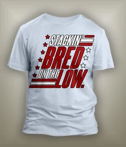 Mens Stackin Bread Graphic Sneaker Tee Shirt to Match Retro J11 Bred Big Tall Sm - Picture 1 of 6