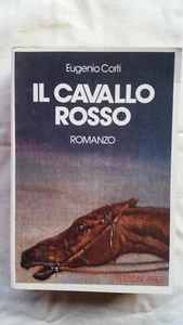 EUGENIO CORTI - DAS ROTE PFERD - AUSGABEN ARES 2001 - KRIEG WIDERSTAND - Bild 1 von 1