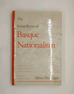 The Social Roots of Basque Nationalism by Alfonso Pérez-Agote (2006) - Imagen 1 de 3