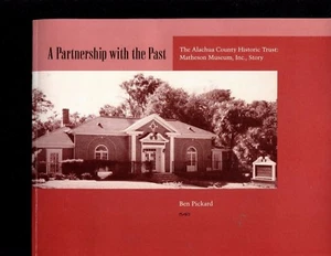 A Partnership with the Past;...Matheson Museum - Picture 1 of 1