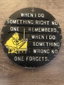 Cast Metal Trivet Wall Hanging Plaque…When I Do Something Right - Picture 1 of 2