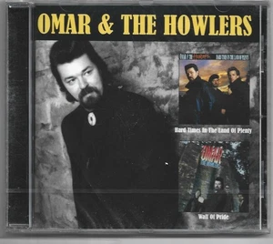 OMAR & THE HOWLERS Wall of Pride Hard Times/ In The Land Of Plenty CD NEW+SEALED - Imagen 1 de 2