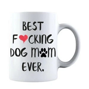 Funny Dog Mom Coffee Mug, Dog Mum Ever Dog Lover Funny Coffee Mugs Gifts for Mom - Picture 1 of 4