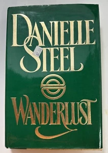 Wanderlust by Danielle Steel (1986, Hardcover) First Printing - Picture 1 of 8