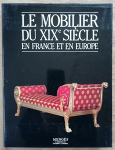 Le Mobilier du XIXe siècle en France et en Europe Mengès & Sotheby's 1991 - Picture 1 of 6
