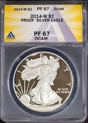 2014-W $1 Silver American Eagle PF 67 DCAM ANACS # 7668259 + Bonus - Image 1 of 2