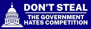 Dont Steal Government Funny Parody Political Bumper Helmet Sticker Pick a Size - Imagen 1 de 1