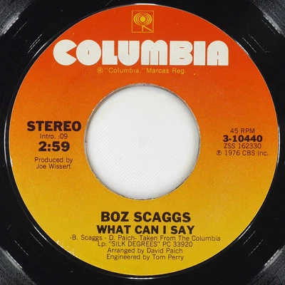 BOZ SCAGGS What Can I Say / We'Re All Alone COLUMBIA 3-10440 EX 45 7" 1976 - Image 1 of 4
