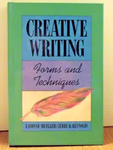 Creative Writing-Forms and Techniques Lavonne Mueller / Jerry D. Reynolds - Picture 1 of 7