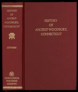 History of Ancient Woodbury, Connecticut by William Cothren. Facsimile Reprint. - Imagen 1 de 1