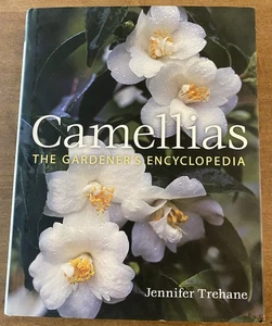 Camellias: The Gardener's Encyclopedia - Hardcover By - Picture 1 of 14