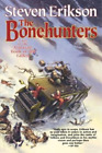 Steven Erikson The Bonehunters (Paperback) Malazan Book of the Fallen