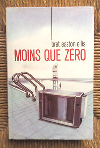 Livre roman Moins que zéro de Bret Easton Ellis