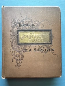 Through the Johnstown Flood Rev David Beale 1890 1st Edition Pennsylvania Photos - Bild 1 von 24