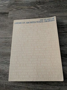 200 Years of American Architectural Drawing- David Gebhard & Deborah Nevins 1977 - Picture 1 of 3