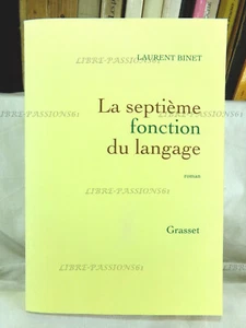 LA SEPTIÈME FONCTION DU LANGAGE, LAURENT BINET, ÉDITIONS GRASSET, 2015 - Picture 1 of 12