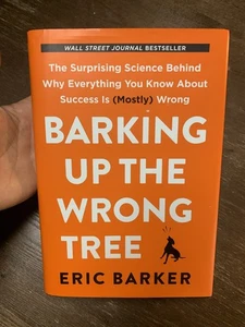 Barking Up the Wrong Tree- By Eric Barker Hardback Book Walk Street Journal Best - Bild 1 von 2