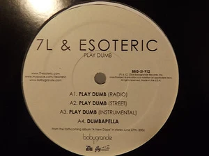 7L & ESOTERIC - PLAY DUMB / DAISYCUTTA (12") 2006!!! RARE!!! KOOL KEITH!!! - Picture 1 of 1