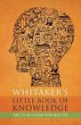 Whitaker's Little Book Of Knowledge By Bloomsbury Yearbooks 1408895889