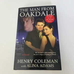 The Man From Oakdale by Henry Coleman From As The World Turns Hardcover New - Picture 1 of 6