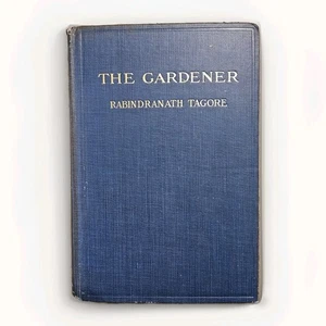 1913. 1st Edition- The Gardener By Sir Rabindranath Tagore | Rare Antique Poetry - Bild 1 von 15