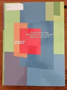 2007 Tanque Verde High School Yearbook, Tucson AZ. Vol 1 - Picture 1 of 3