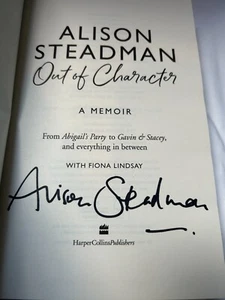ALISON STEADMAN - Out Of Character A Memoir SIGNED 1/1 Hb - 2024 - autobiography - Imagen 1 de 2