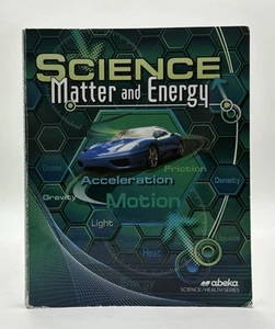 Abeka Science Matter and Energy Textbook - Picture 1 of 7