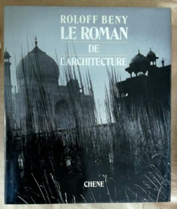 Le roman de l'architecture Roloff BENY éd Chêne 1986 - Picture 1 of 7