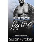 Justice for Laine by Susan Stoker (Paperback, 2016) - Paperback NEW Susan Stoker