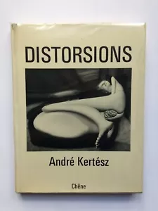 André KERTESZ " Distorsions " aux Edit° du Chêne, 1976 french edition - Foto 1 di 2