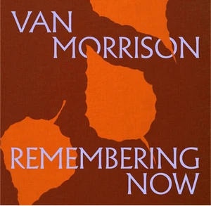 JAPAN ONLY SHM CD WITH OBI REMEMBERING NOW VAN MORRISON 2025 - Bild 1 von 2