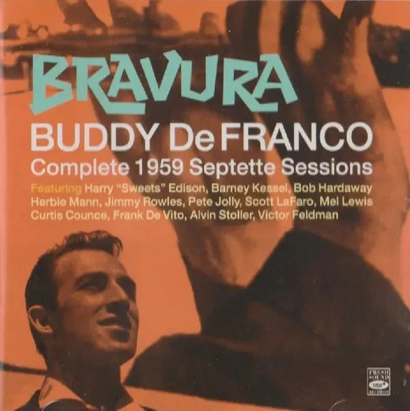 2xCD Buddy DeFranco Bravura - Complete 1959 Septette Sessions Fresh Sound - Bild 1 von 1