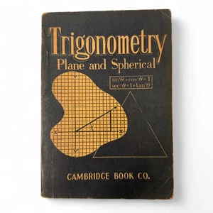 Trigonometry Plane and Spherical Vintage Cambridge Book Co. Math Textbook 1951 - Imagen 1 de 6