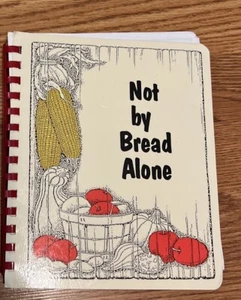 Not By Bread Alone Spiral Cookbook Shongum School PTA 1994 - Bild 1 von 12